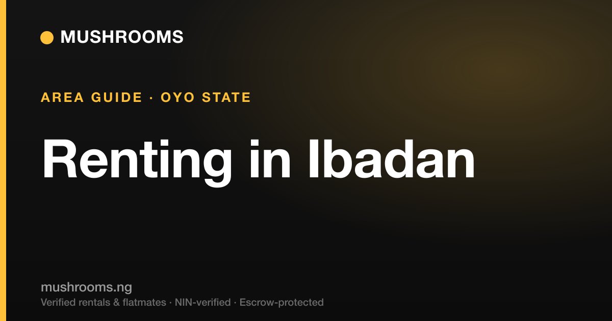 The Complete Guide to Renting in Ibadan (2026): Bodija, Jericho & Best Value in Nigeria